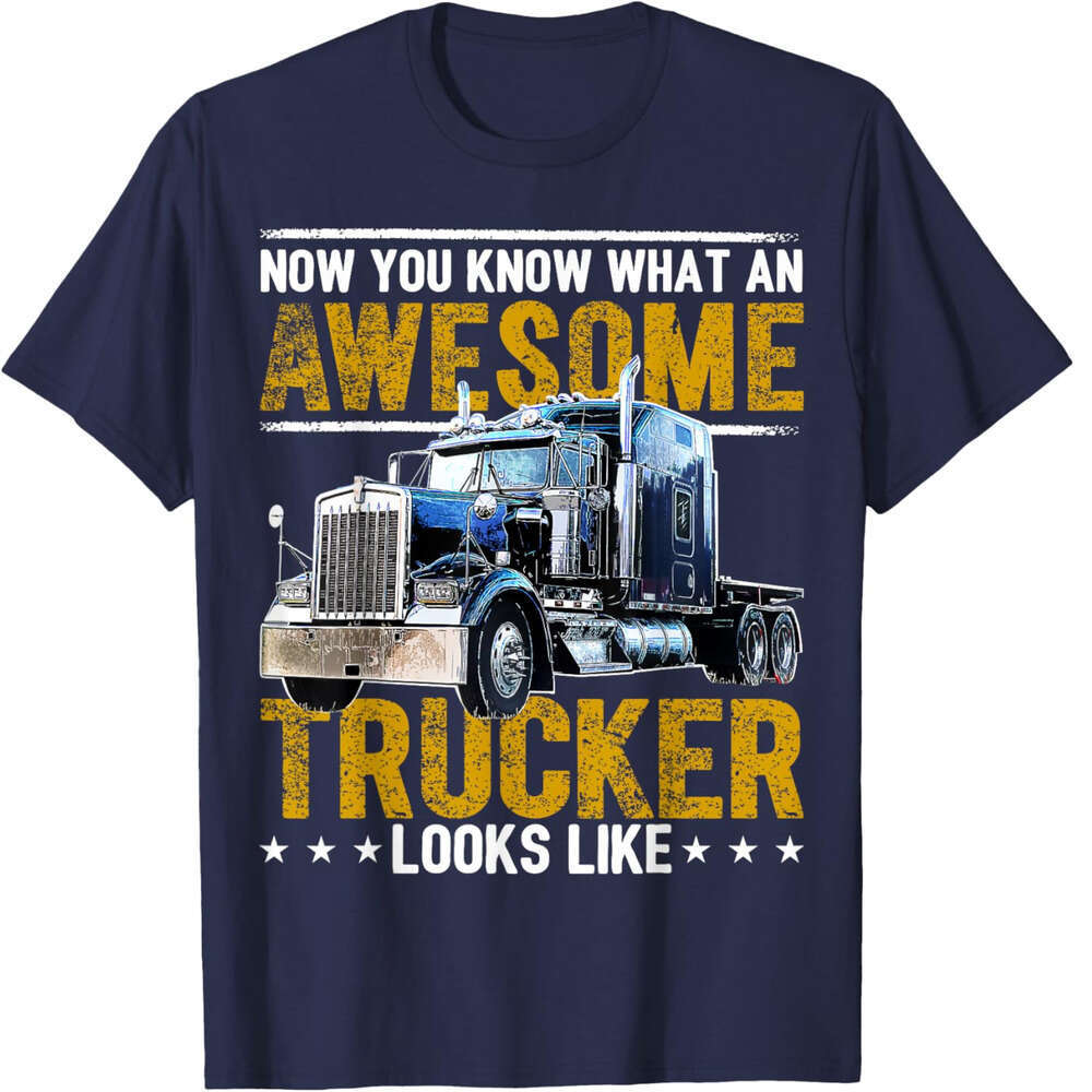 25ss T shirt Mens Awesome Trucker Big Rig Semi-Trailer Truck Driver Gift Men T-Shirt shirts tshirt graphic tee Casual tops summer clothes Short sleeve