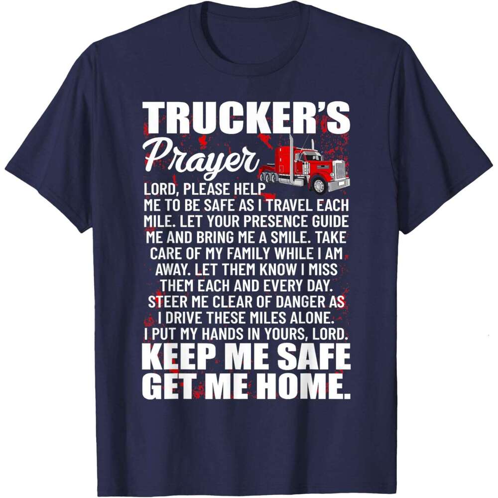 2025S Fashion Designer T Shirt Mens Truckers Prayer Keep Safe Get Me Home Semi Truck Driver T Shirt Shirts Tshirt Graphic Tee Casual Tops Summer Cloth