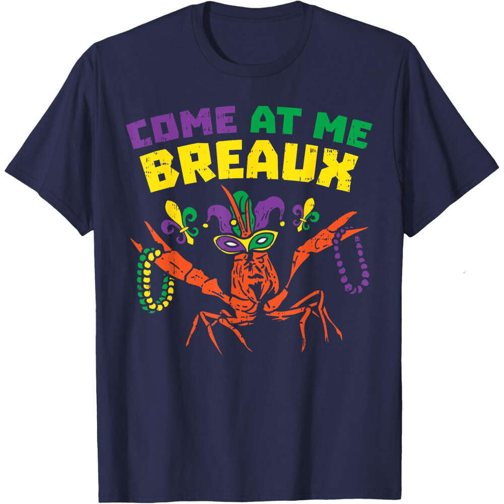 T shirt Mens Come At Me Breaux Crawfish Beads Funny Mardi Gras Carnival T-Shirt shirts tshirt graphic tee Casual tops summer clothes Short sleeve Free