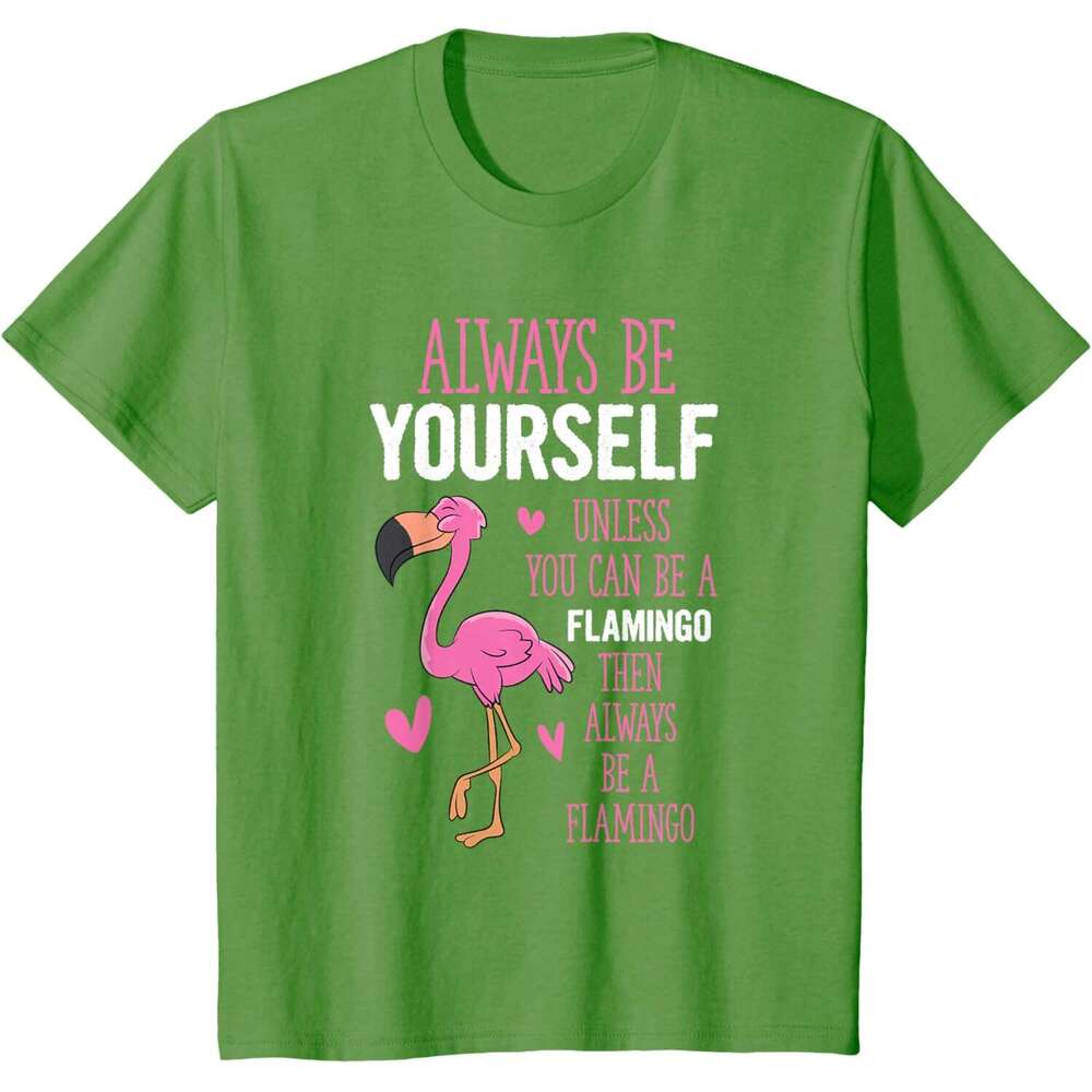 T shirt Mens Flamingos Always Yourself Unless You Can Be A Flamingo T-Shirt shirts tshirt graphic tee Casual tops summer clothes Short sleeve Free shi