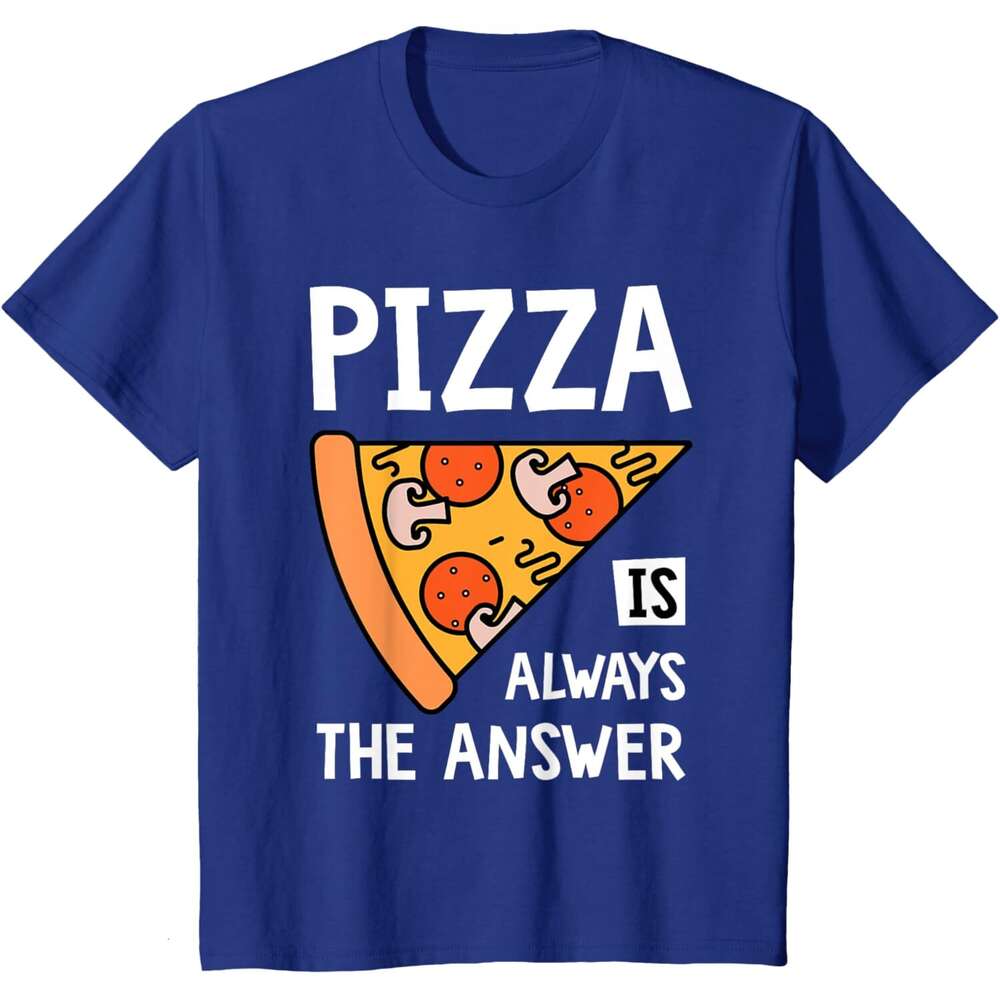 T shirt Mens Pizza is Always the Answer - Food Lover Foodie T-Shirt shirts tshirt graphic tee Casual tops summer clothes Short sleeve Free shipping