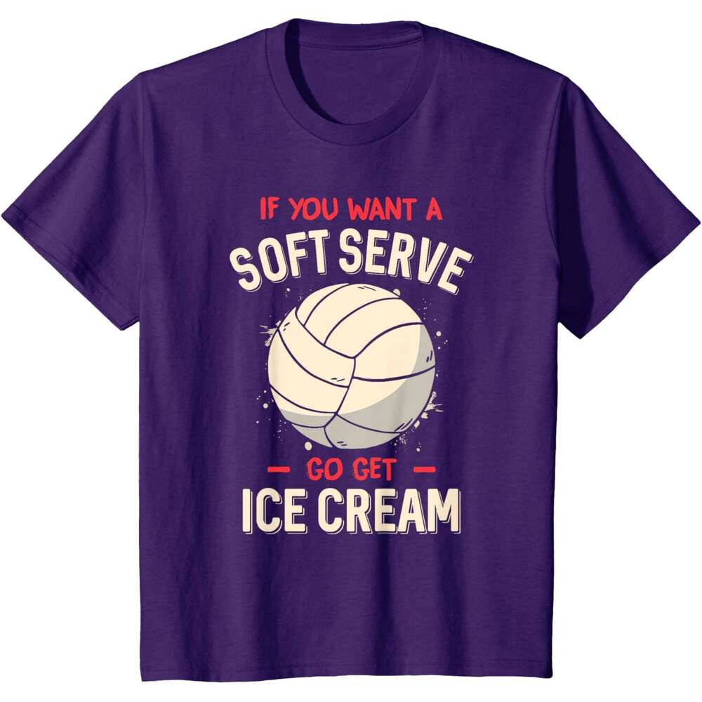 T shirt Mens Funny Volleyball If You Want A Soft Serve Voleyball T-Shirt shirts tshirt graphic tee Casual tops summer clothes Short sleeve Free shippi