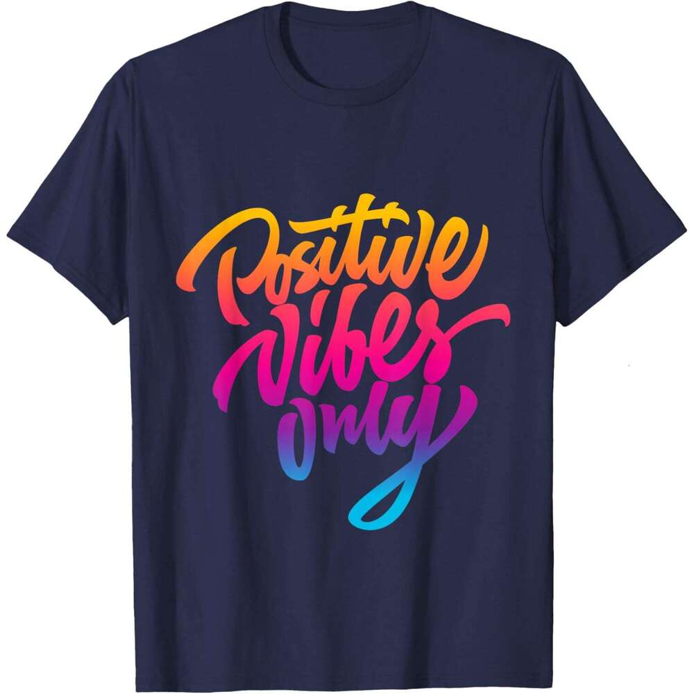 T shirt Mens Positive Vibes Only T-shirt Inspirational Quotes Graphic T-Shirt shirts tshirt graphic tee Casual tops summer clothes Short sleeve Free s