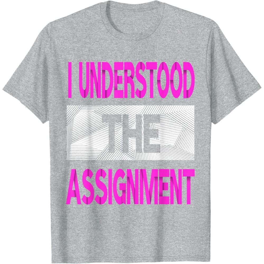 T shirt Mens I understood The Assignment Pink Color Graphic T-Shirt shirts tshirt graphic tee Casual tops summer clothes Short sleeve Free shipping