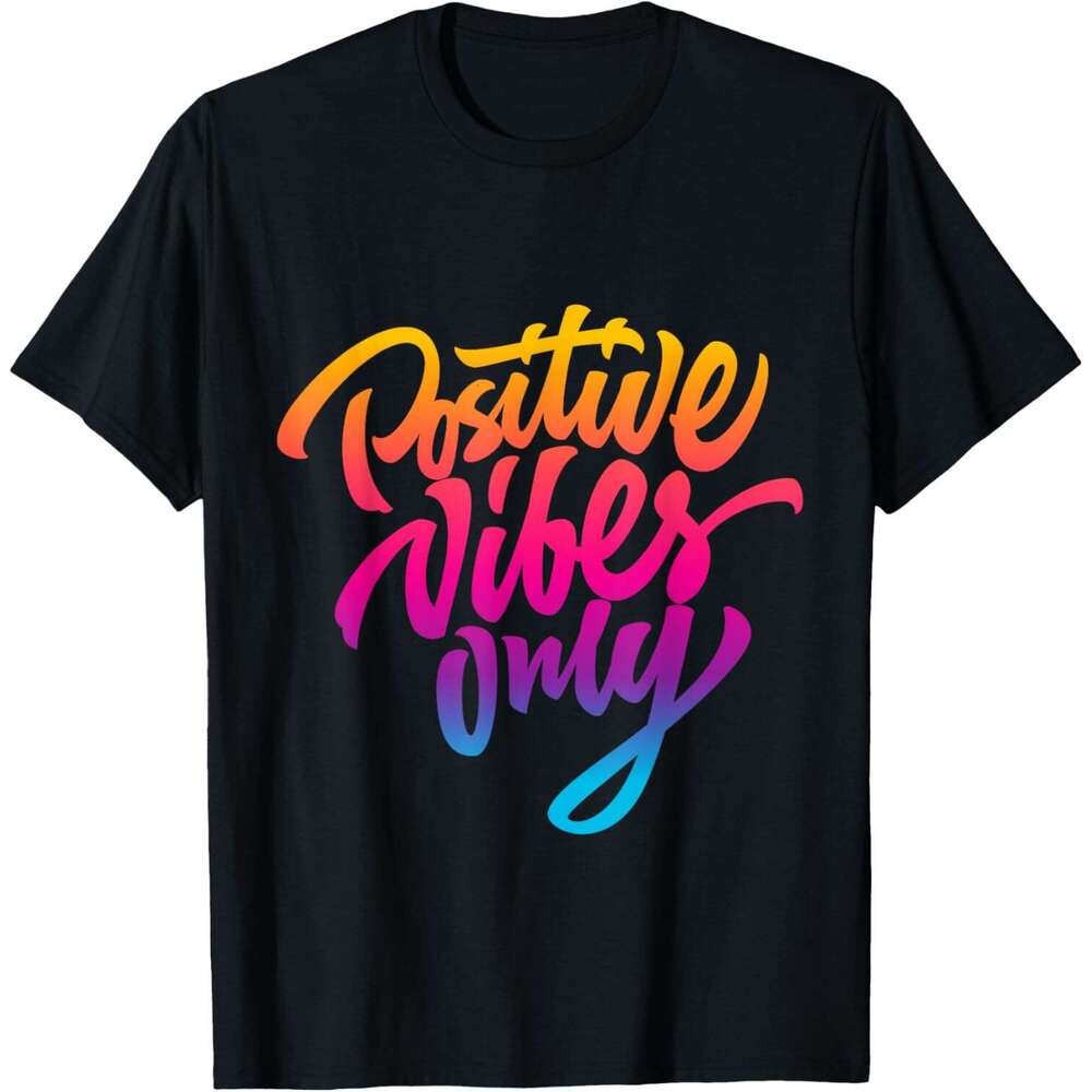T shirt Mens Positive Vibes Only T-shirt Inspirational Quotes Graphic T-Shirt shirts tshirt graphic tee Casual tops summer clothes Short sleeve Free s