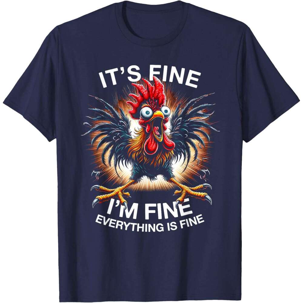 Fashion T shirt Mens Funny Graphic Tee It's Fine I'm Fine Weird Crazy Chicken T-Shirt shirts tshirt graphic tee Casual tops summer clothes S