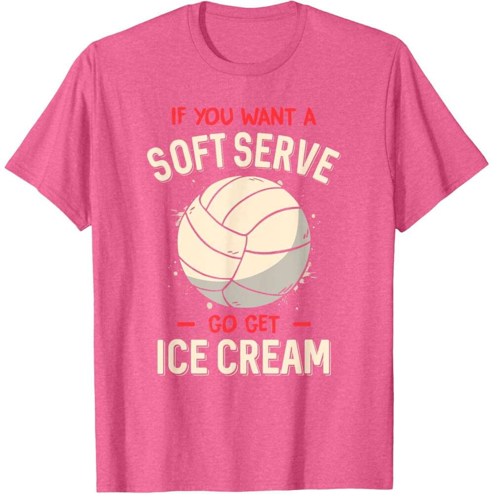 T shirt Mens Funny Volleyball If You Want A Soft Serve Voleyball T-Shirt shirts tshirt graphic tee Casual tops summer clothes Short sleeve Free shippi