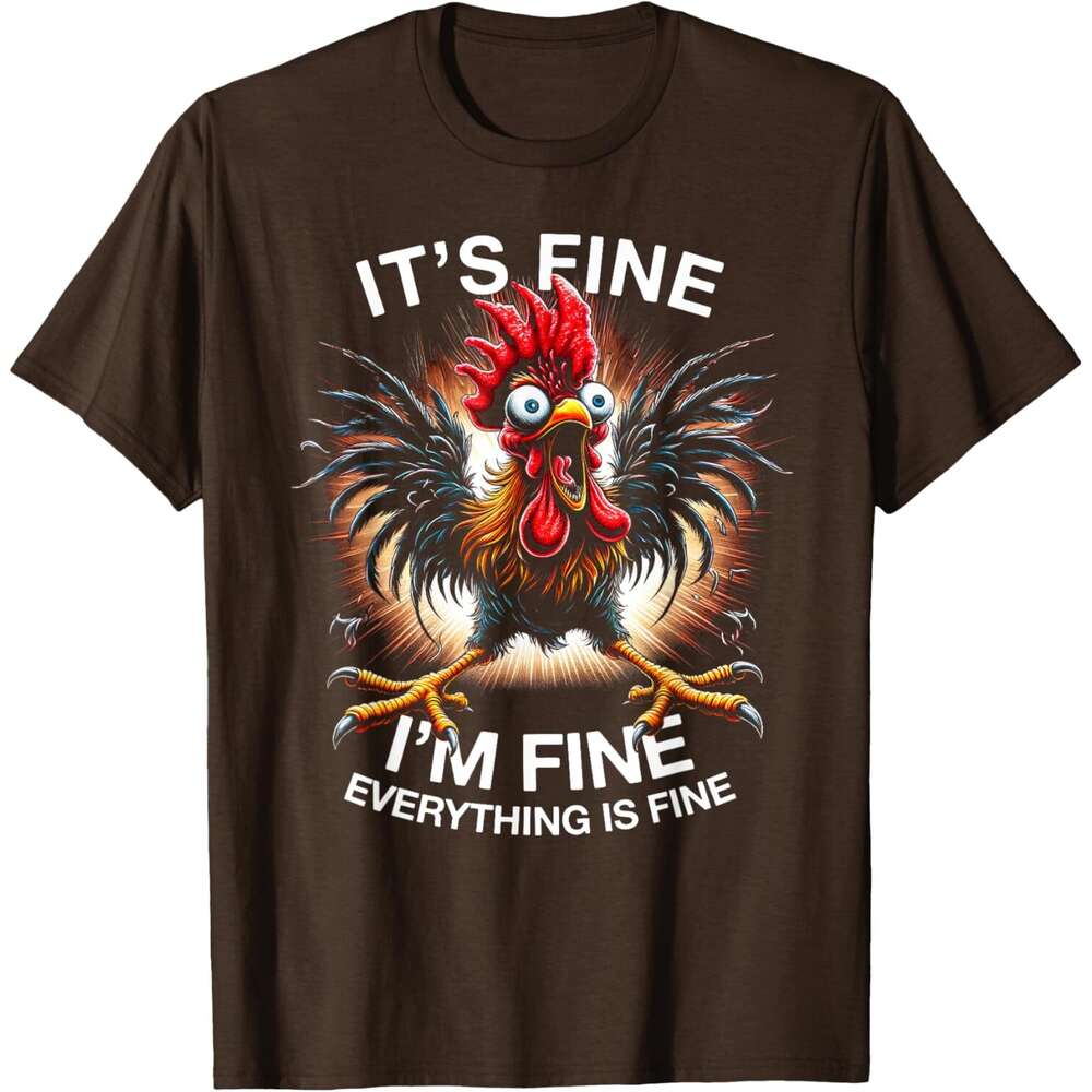 T shirt Mens Funny Graphic Tee It's Fine I'm Fine Weird Crazy Chicken T-Shirt shirts tshirt graphic tee Casual tops summer clothes Short sle