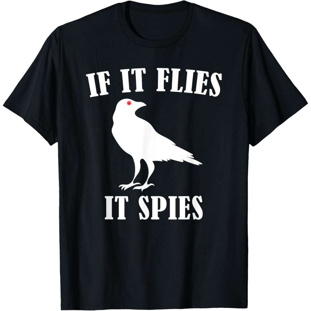 T shirt Mens Birds Spie Conspiracy Joke Meme Surveillance Womens T-Shirt shirts tshirt graphic tee Casual tops summer clothes Short sleeve Free shippi