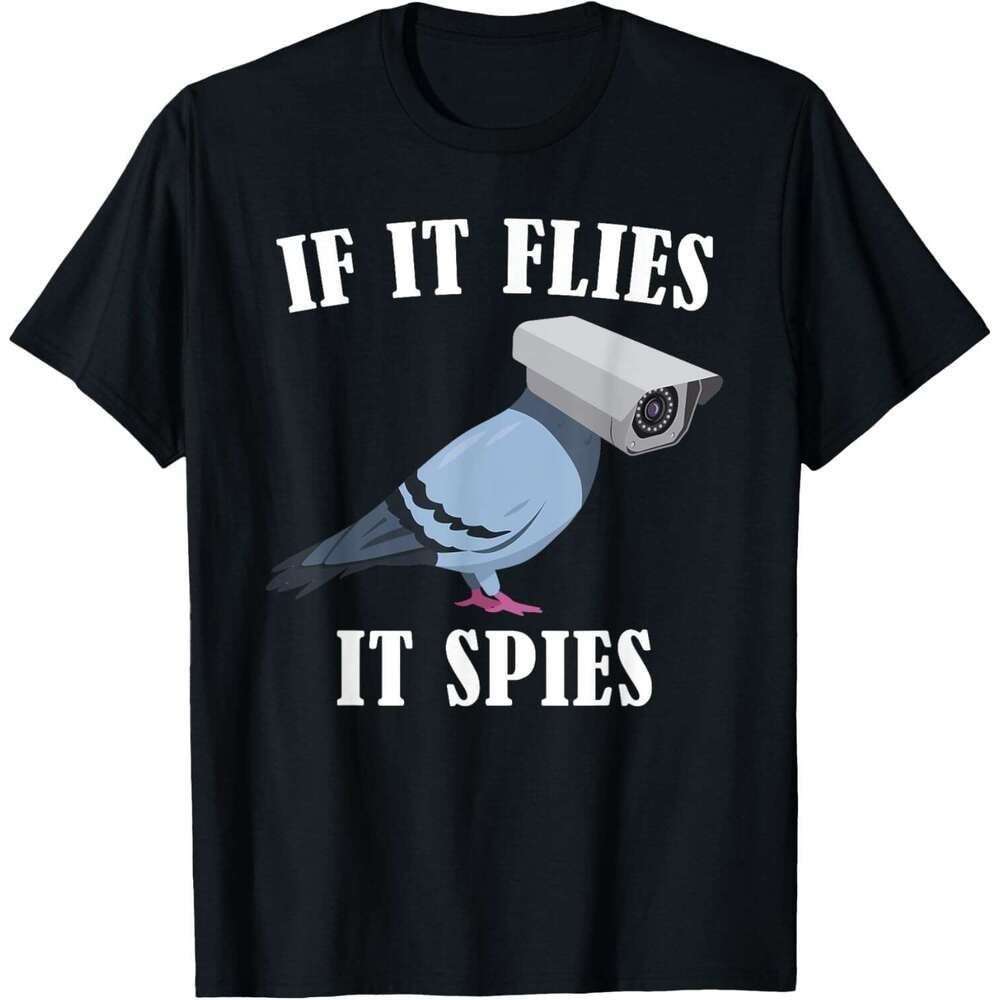 T shirt Mens Birds Spie Conspiracy Joke Meme Surveillance MensWomens T-Shirt shirts tshirt graphic tee Casual tops summer clothes Short sleeve Free sh