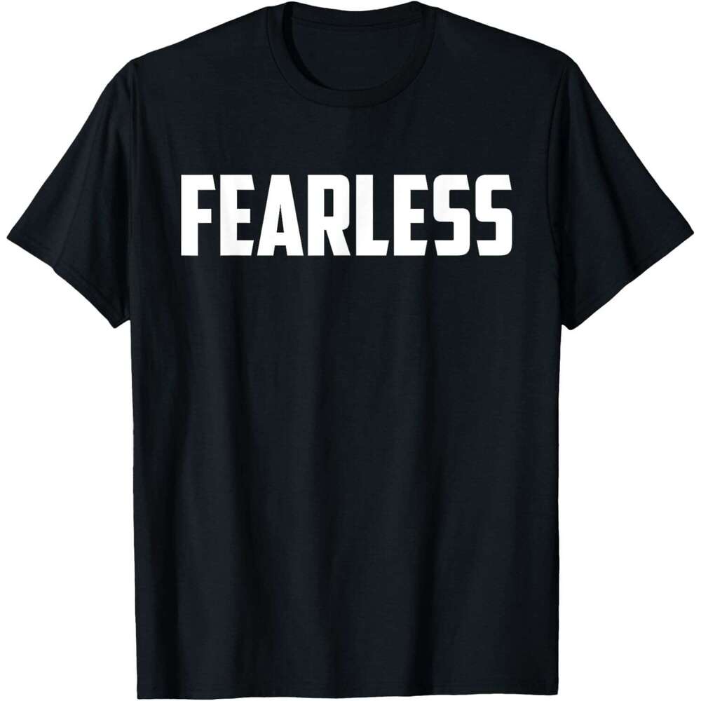 T shirt Mens Tee shirt, Fearless and Strong Motivational Quotes T-Shirt shirts tshirt graphic tee Casual tops summer clothes Short sleeve Free shippin