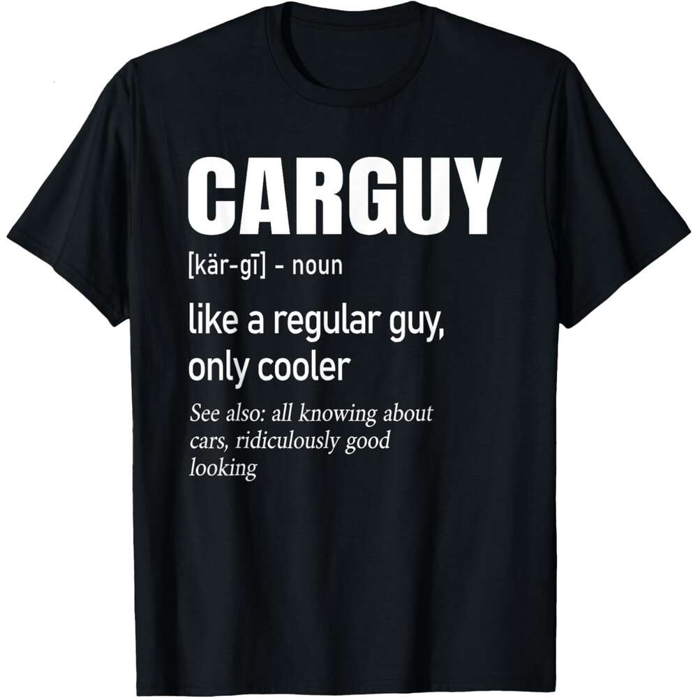 T shirt Mens Car Guy Definition Mechanic Auto Racing Mens T-Shirt shirts tshirt graphic tee Casual tops summer clothes Short sleeve Free shipping