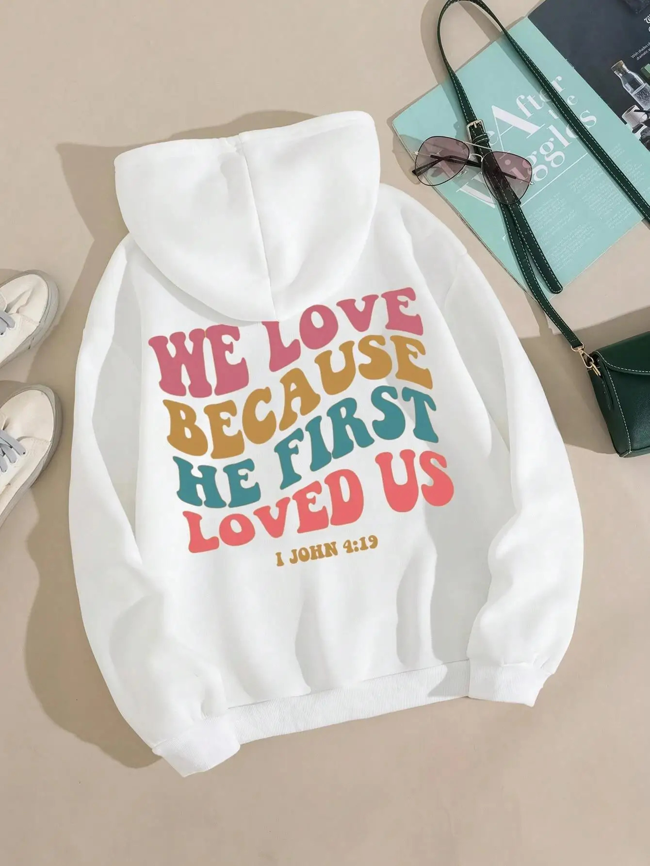 We Love Because He First Loved Us Female Hoodies Vintage Casual Hoodie Autumn Loose Fleece Hoody Simple Fleece Pullover Tops 240806