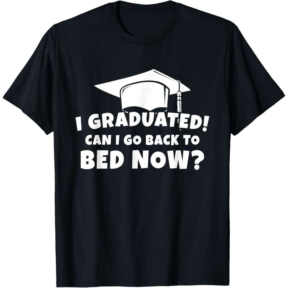 T shirt Mens Graduation Motivation Joke University High School Student T-Shirt shirts tshirt graphic tee Casual tops summer clothes Short sleeve Free 