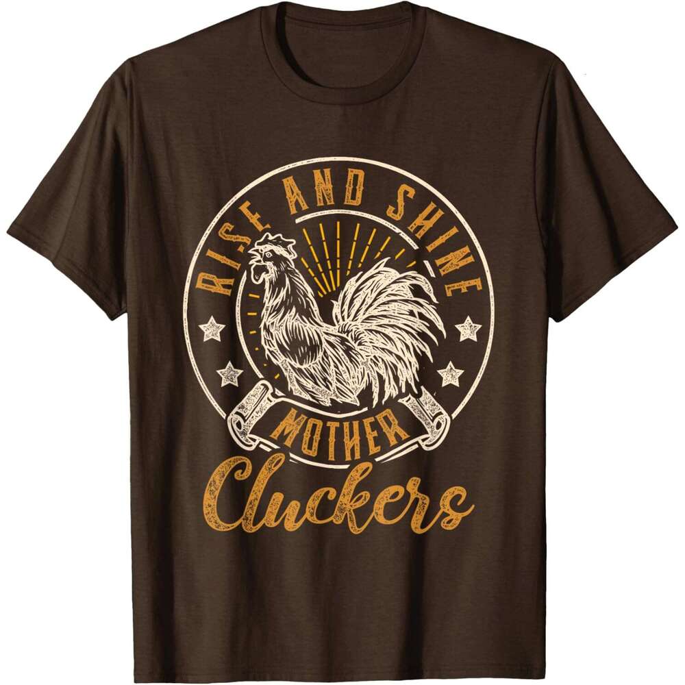 Mens T shirt Rise And Shine Mother Cluckers Funny Chicken T-Shirt shirts tshirt graphic tee Casual tops summer clothes Short sleeve Free shipping