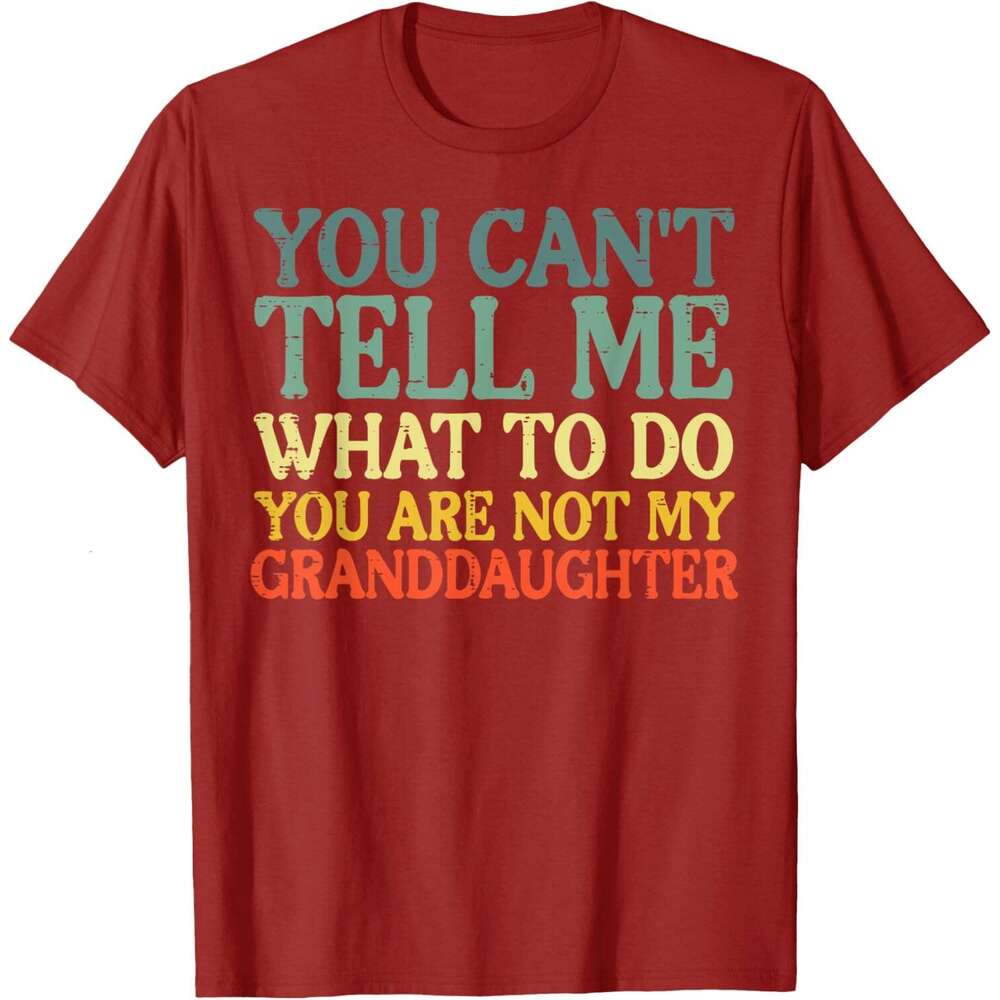 2025S Fashion Designer T Shirt For Mens Womens Cant Tell Me What To Do Granddaughter Funny Grandma Grandpa Tshirt Graphic Tee Casual Tops Clothes Shor