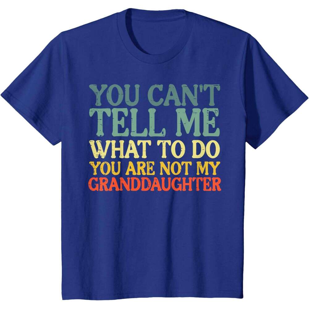 2025S Fashion Designer T Shirt For Mens Womens Cant Tell Me What To Do Granddaughter Funny Grandma Grandpa Tshirt Graphic Tee Casual Tops Clothes Shor
