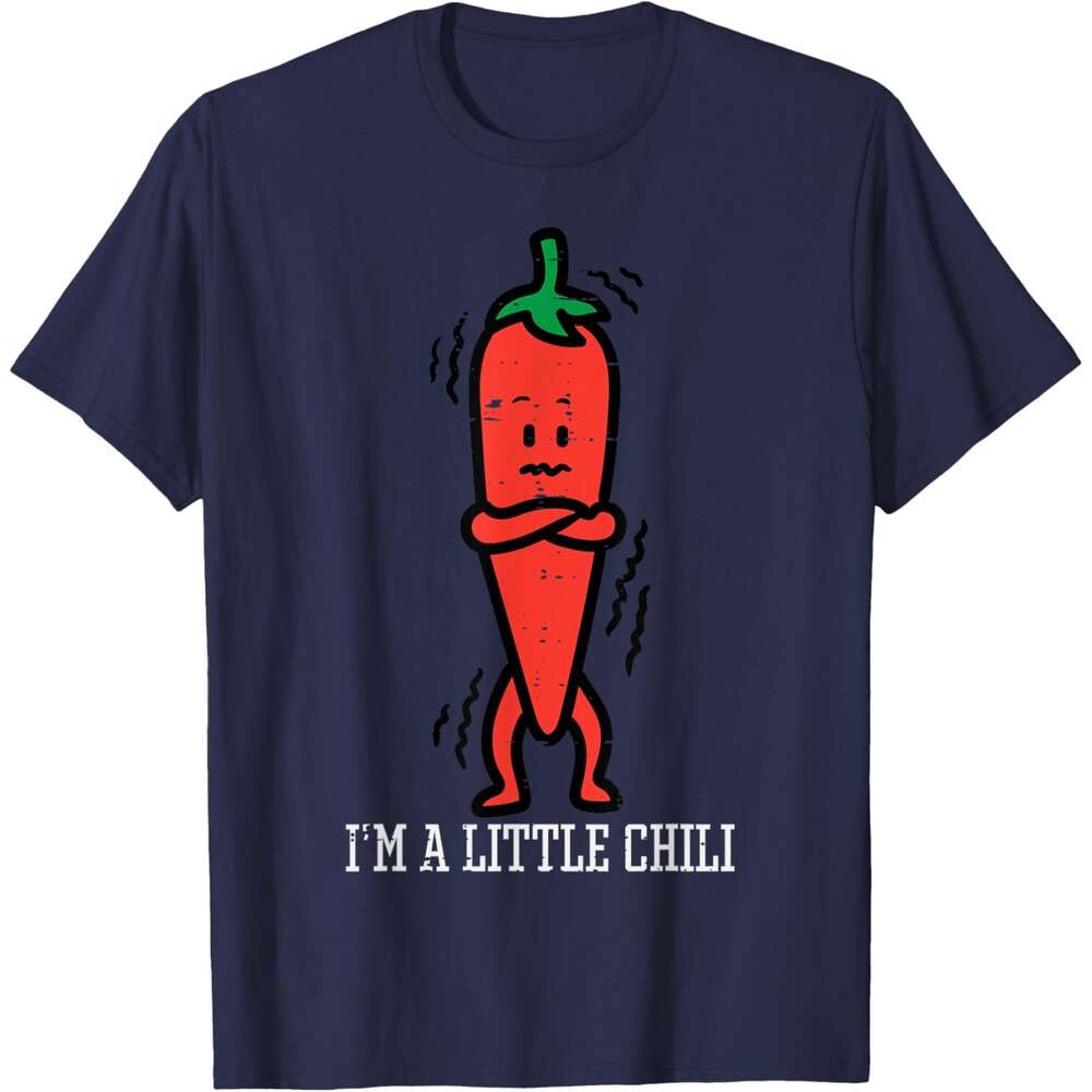 T shirt for Mens Womens Im Little Chili Funny Saying Pepper Food Pun T-Shirt Shirts Tshirt Graphic Tee Casual Tops Clothes Short sleeve Free shipping
