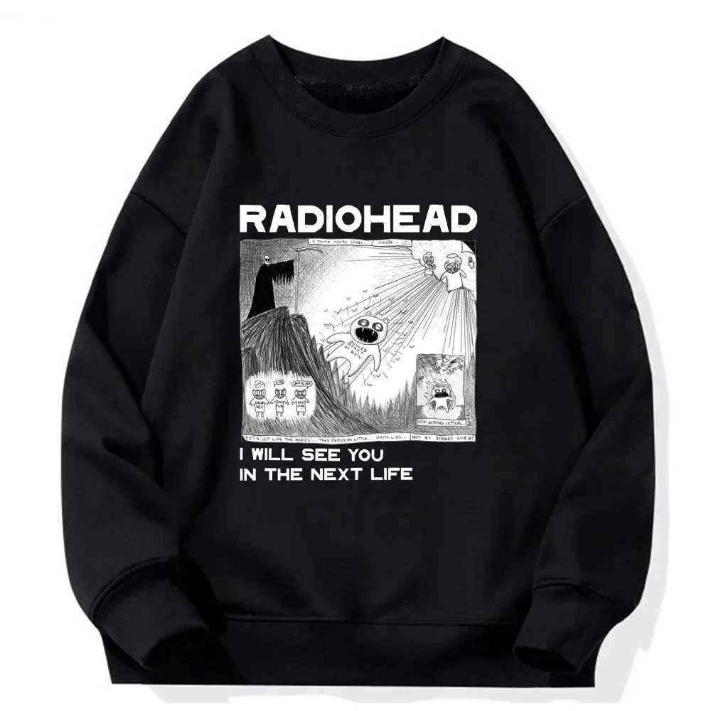 Radiohead I will see you in my next life. Mens/Womens Rock Boys Retro Printed Sportswear Hip Hop Street Clothing Sudaderas MensW240724