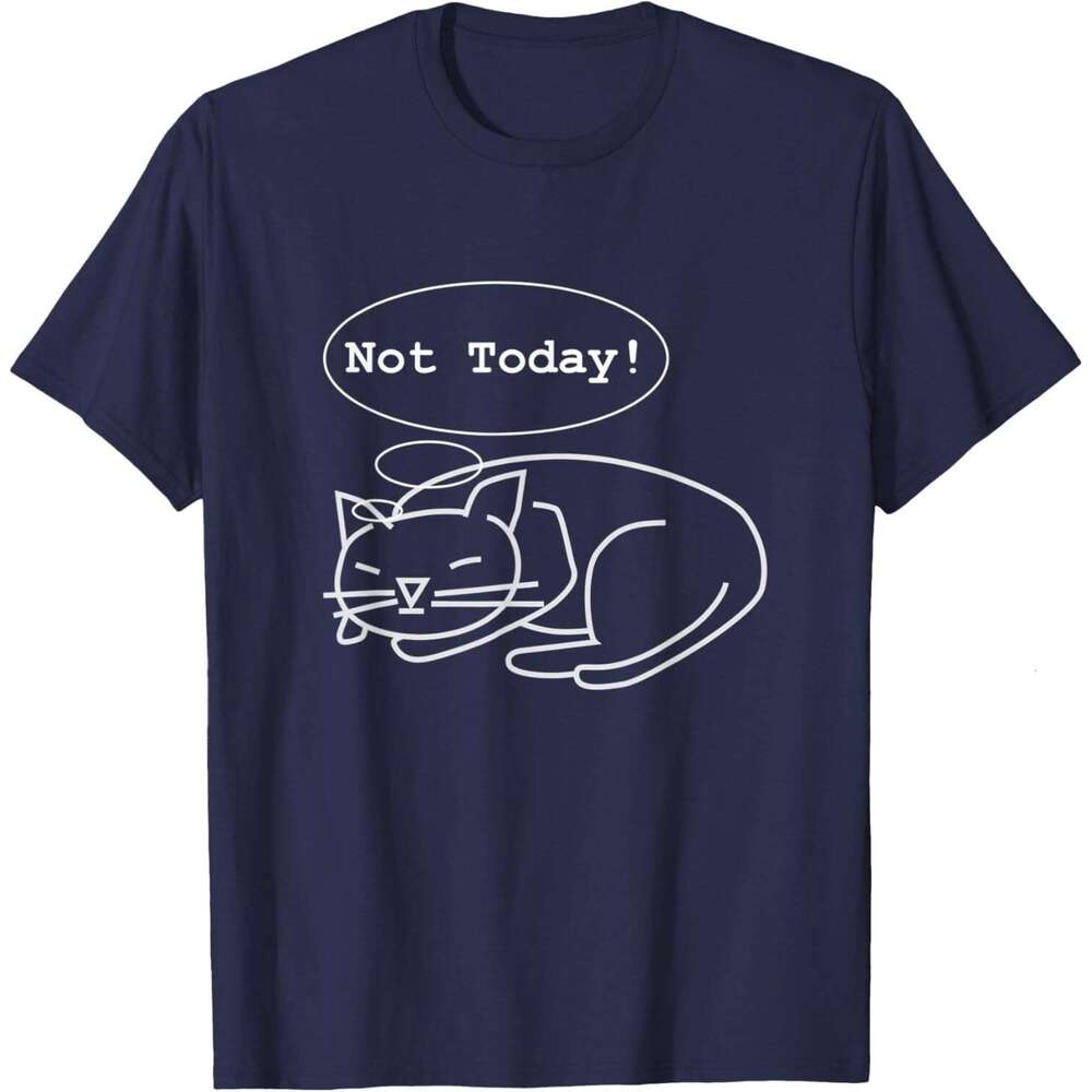 T shirt for Mens Cat Not Today Sleeping - For Cat Lovers T-Shirt Shirts Tshirt Graphic Tee Casual Tops Clothes Short sleeve