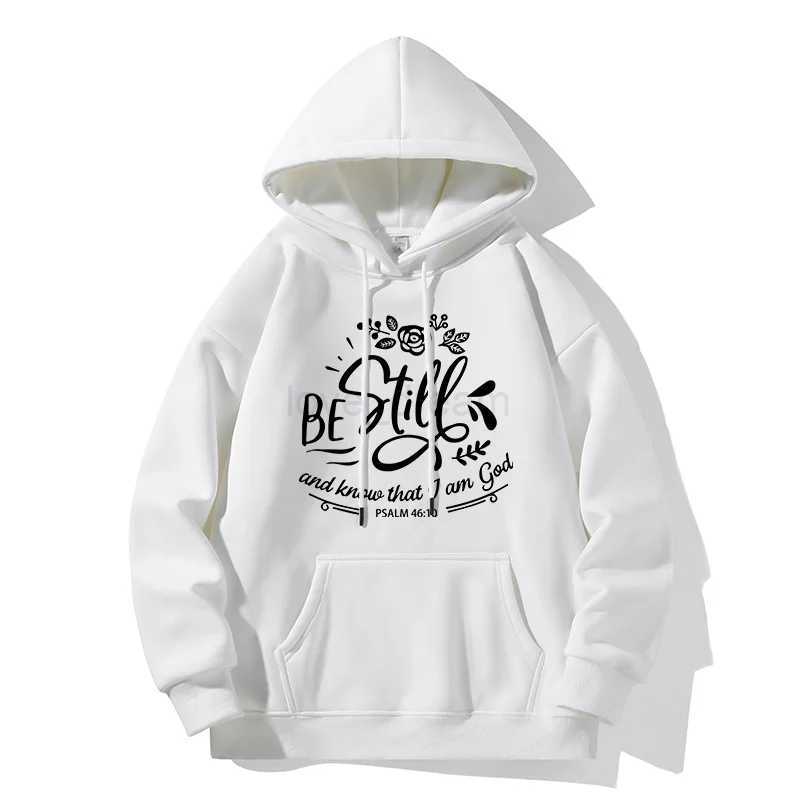 New Harajuku Hoodie Be Still and Know... Printed Hooded Pullover Sweatshirt M/W Youth Daily Casual Outdoor SweatshirtXJ240812