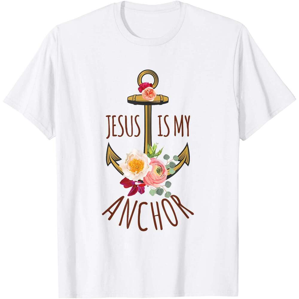 25ss T shirt for Mens Jesus Is My Anchor Religious Beautiful T-Shirt Shirts Tshirt Graphic Tee Casual Tops Short sleeve Free shipping