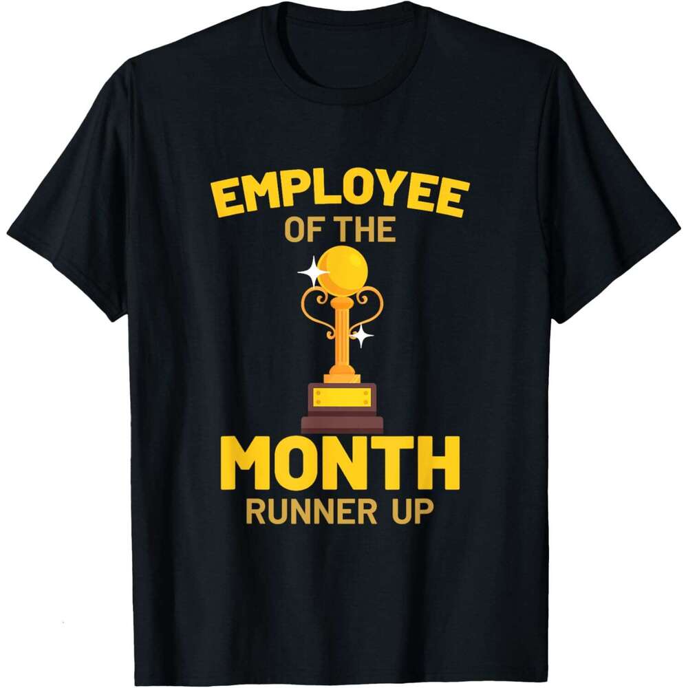 T shirt for Mens Employee of the Month Runner Up Funny Trophy Gift T-Shirt Shirts Tshirt Graphic Tee Casual Tops Clothes Short sleeve