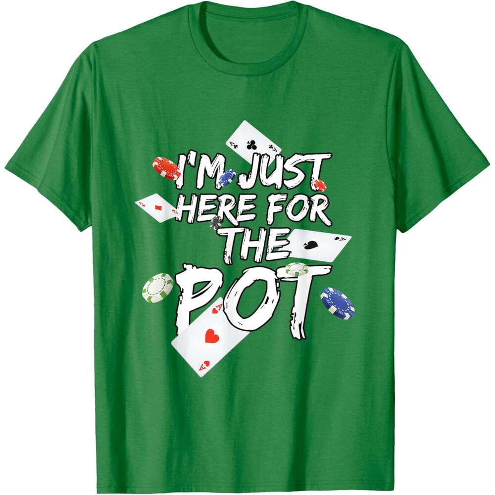 25ss Casual T shirt for Mens I'm Just Here For The Pot Poker Lovers Funny Gift T-Shirt Shirts Tshirt Graphic Tee Tops Clothes Short sleeve Free s