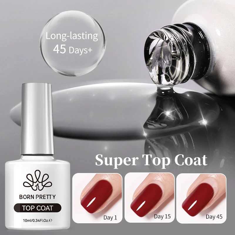 BORN PRETTY Base Gel Super Top Coat Nail Gel polish Design Enhancer Varnish Semi Permanent Soak Off UV LED Nail Art Tool 10mlM240814