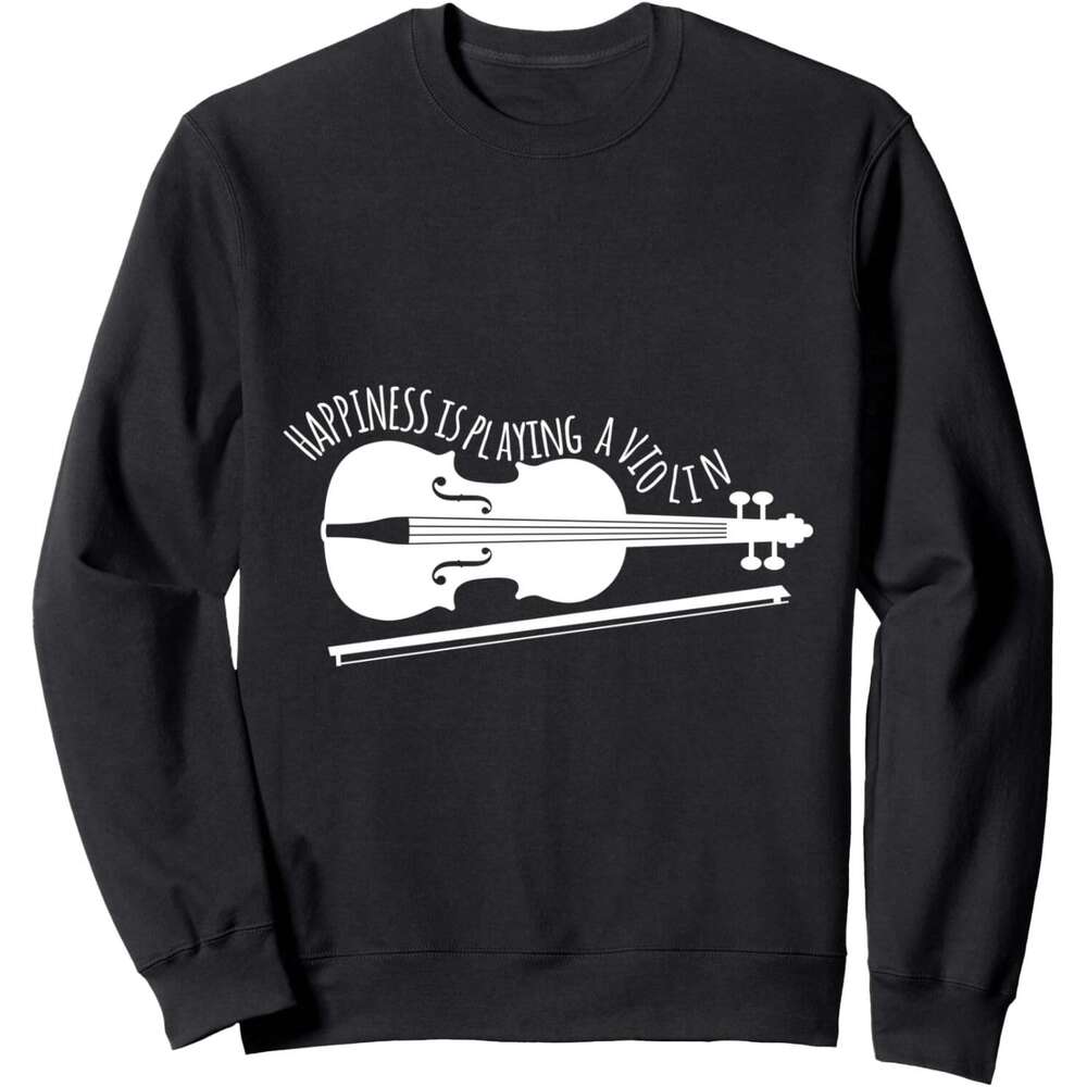 Long Sleeve Shirts For Men Sweatshirt Hapiness Is Playing Violin Fun Musician Gift Sweatshirt Graphic Tee Streetwear Casual Tops Clothes sweatshirts