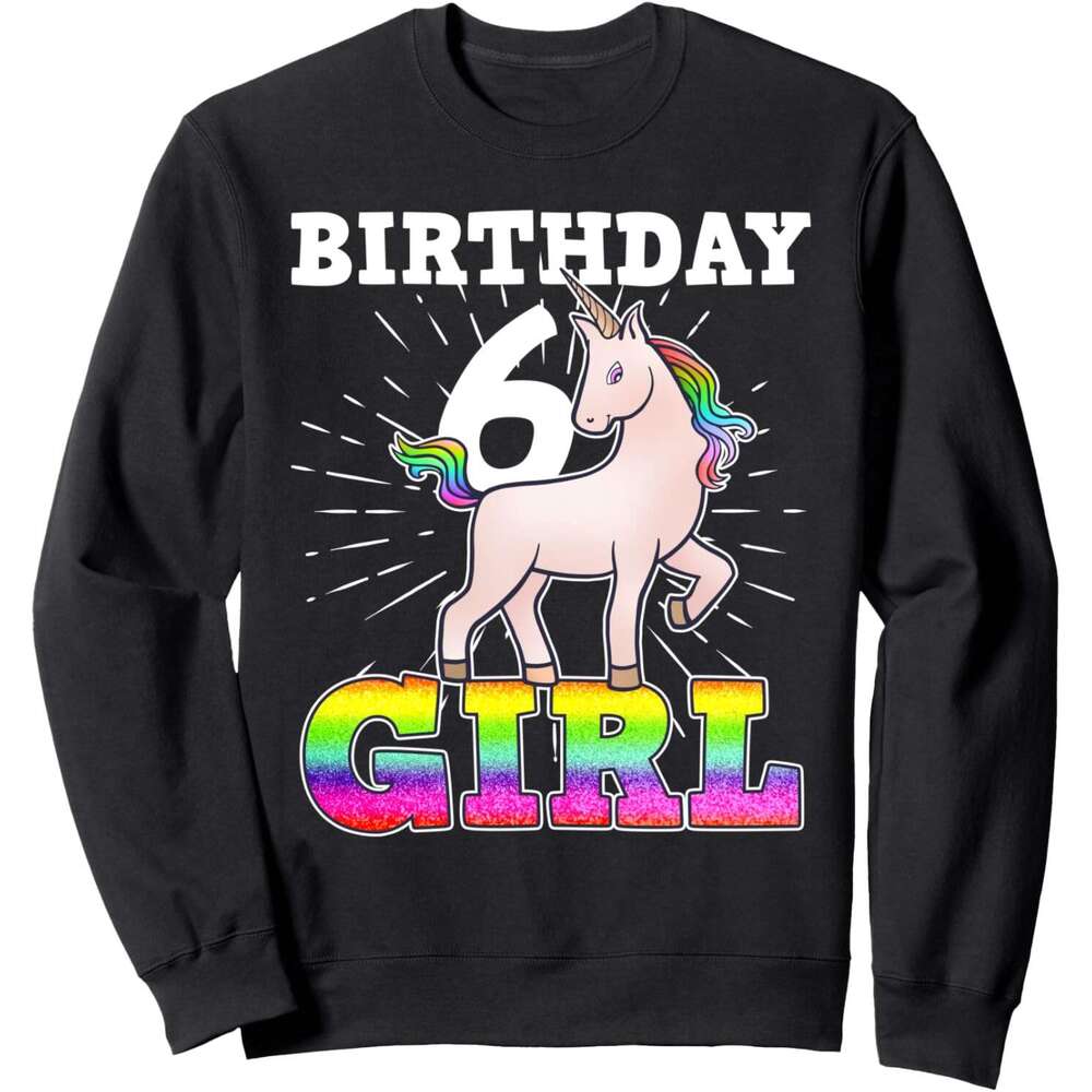 Long Sleeve Shirts For Men Sweatshirt Unicorn Birthday Girl 6 Six Years B-Day Gift Sweatshirt Graphic Tee Streetwear Casual Tops Clothes sweatshirts