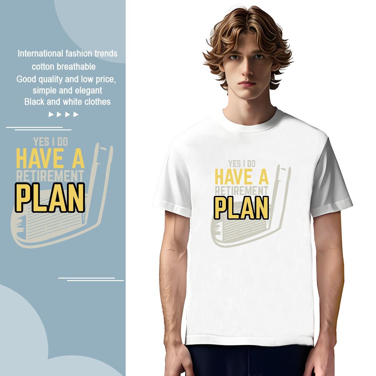 Cool Design have a plan 230g 100% Cotton Tshirt for Man Woman Hip Hop Round Neck Short Sleeve T shirt New Arrival Anime Polos