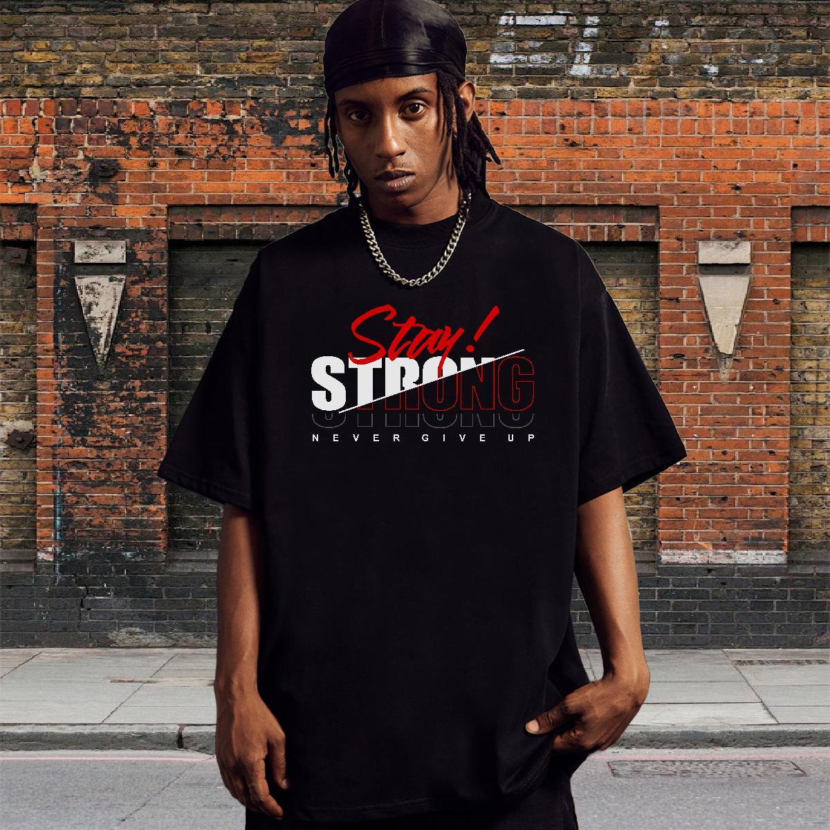 TOP Quality Couples T Shirts Home Outdoor 100% Cotton 230g DIY Printed Pure Cotton stay strong T Shirt For Man Classic Casual Tshirts