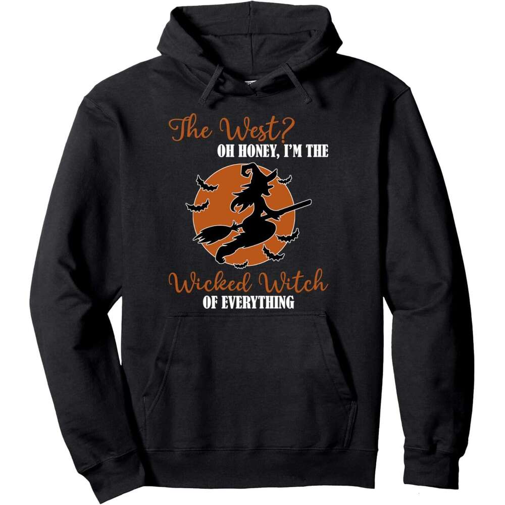 Halloween Hoodie for Mens Womens The West Oh Honey I'm the Wicked Witch of Everything T-Shirt Pullover Hoodie Hoodies sweatshirt pullover jacket 