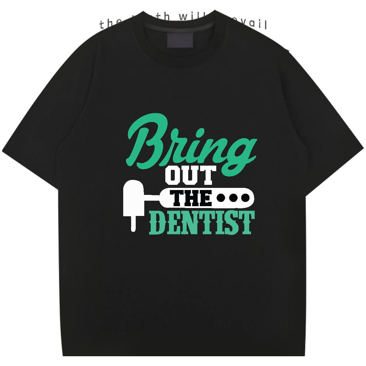 TOP Quality Denstist 100% Cotton 230g Men Clothes T-Shirt Outdoor Short Sleeve O-Neck Man T Shirts 2024 Summer DIY Wear