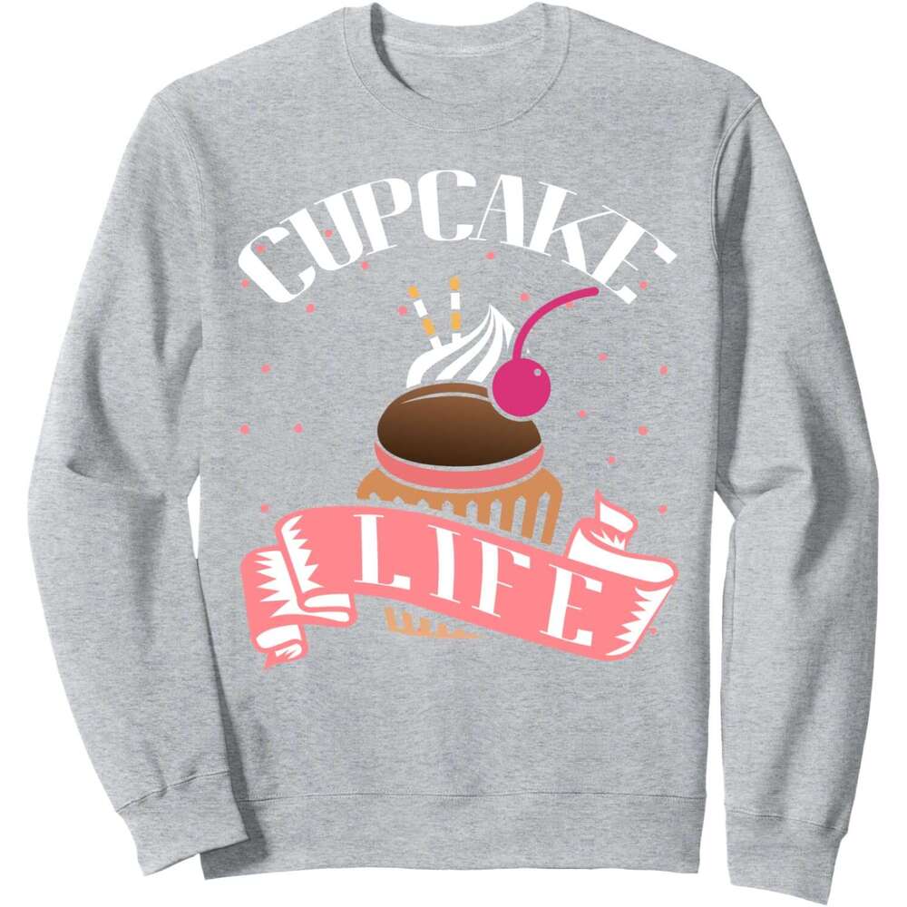 Long Sleeve Shirts for Men sweatshirt Cupcake Life Cute Unique Birthday Baker Gift Sweatshirt T shirt Tee Streetwear Casual tops clothes