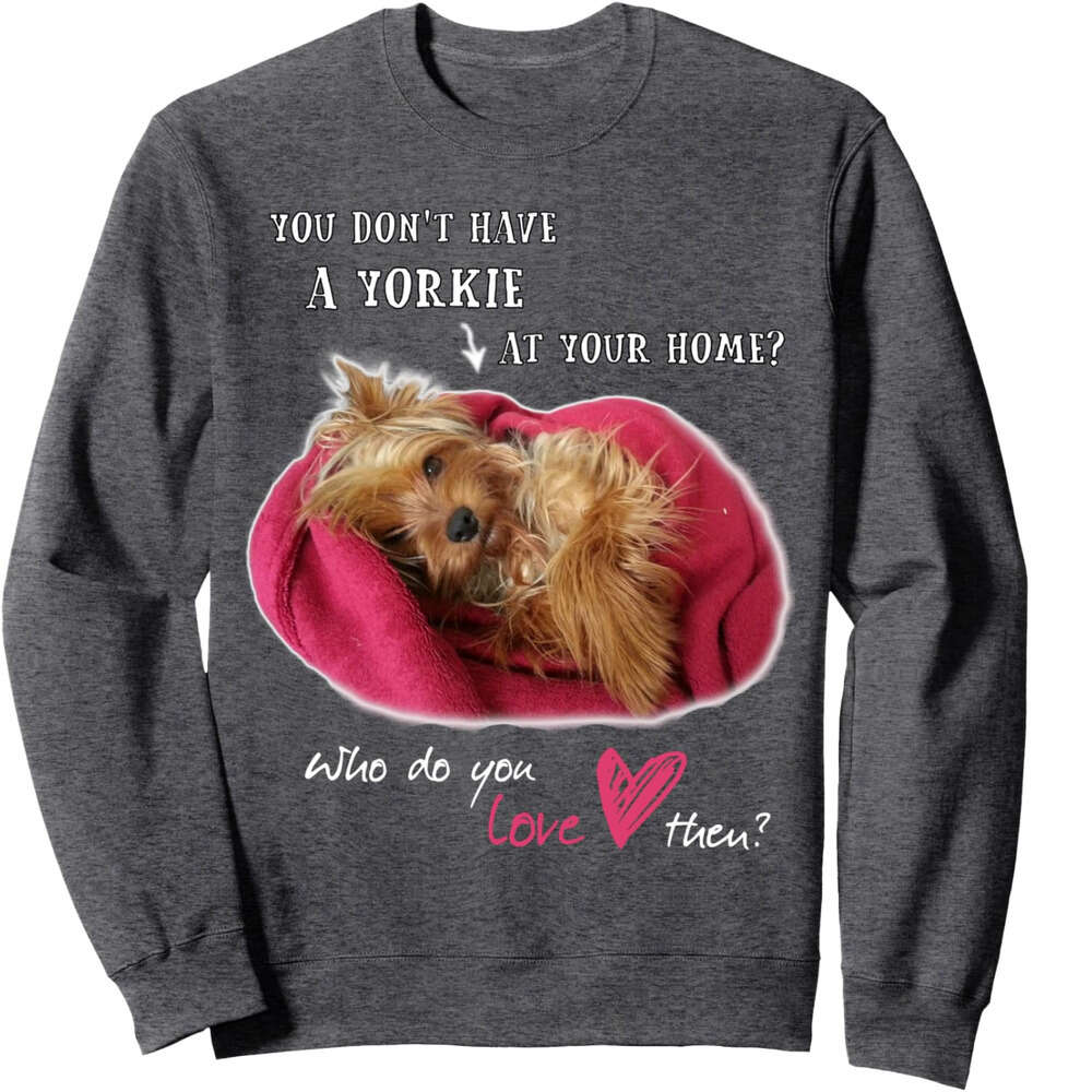 Long Sleeve Shirts for Men sweatshirt Lovely Yorkie Cute Yorkshire Terrier Gift with Love Sweatshirt T shirt Tee Streetwear Casual tops clothes