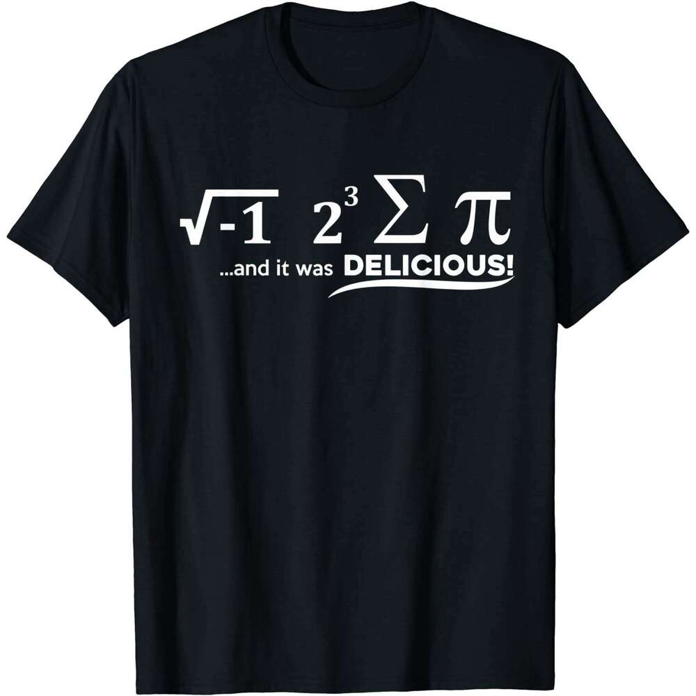 Ate I Some Pie And It Was Delicious Funny Math T-Shirt Cotton Top T-shirts for Men Normal Tops Shirts Prevalent Slim Fit t s
