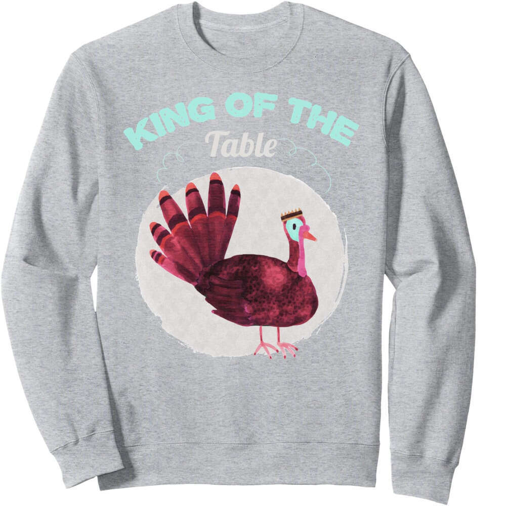 Long Sleeve Shirts for Men sweatshirt King Of The Table Turkey Funny Thangiving Sweatshirt T shirt Tee Streetwear Casual tops clothes