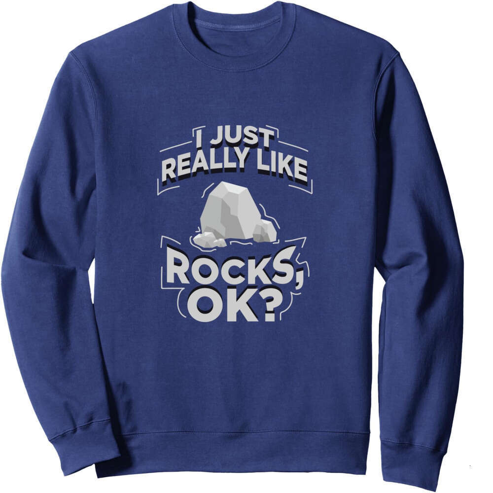 Long Sleeve Shirts for Men sweatshirt Funny Geologist I Just Really Like Rocks OK? Gift Sweatshirt T shirt Tee Streetwear Casual tops clothes