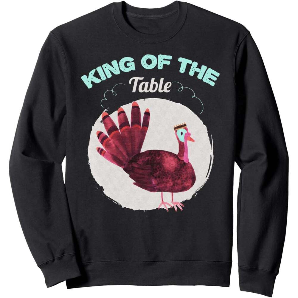 Long Sleeve Shirts for Men sweatshirt King Of The Table Turkey Funny Thangiving Sweatshirt T shirt Tee Streetwear Casual tops clothes