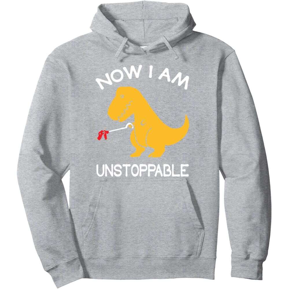 Hoodie for Mens Womens Now Unstoppable - Funny T-Rex Dinosaur Pullover Hoodie Hoodies sweatshirt pullover jacket Long sleeve
