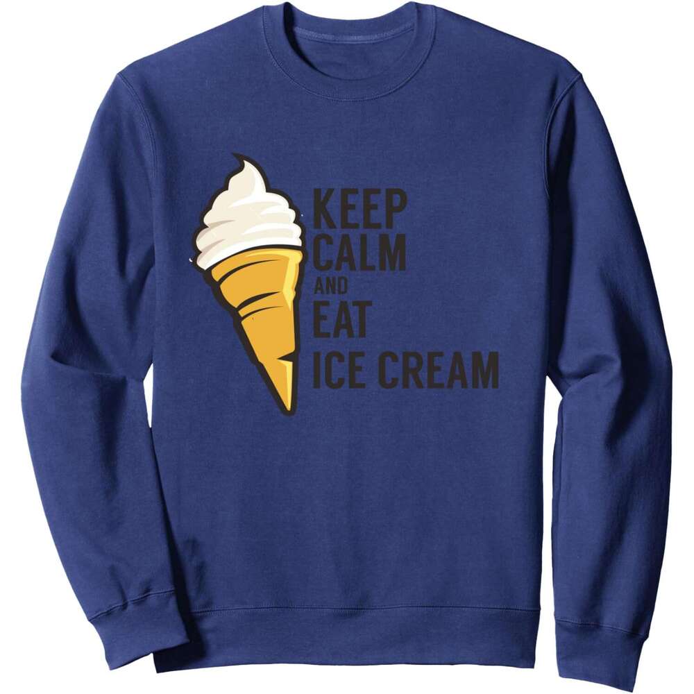 Long Sleeve Shirts for Men sweatshirt Keep Calm And Eat Ice Cream Sweet Flavor Tasty Gift Sweatshirt T shirt Tee Streetwear Casual tops clothes