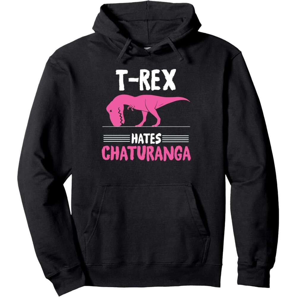 Hoodie for Mens Womens T-Rex Hates Chaturanga - Yoga Dino Graphic Pullover Hoodie Hoodies sweatshirt pullover jacket Long sleeve