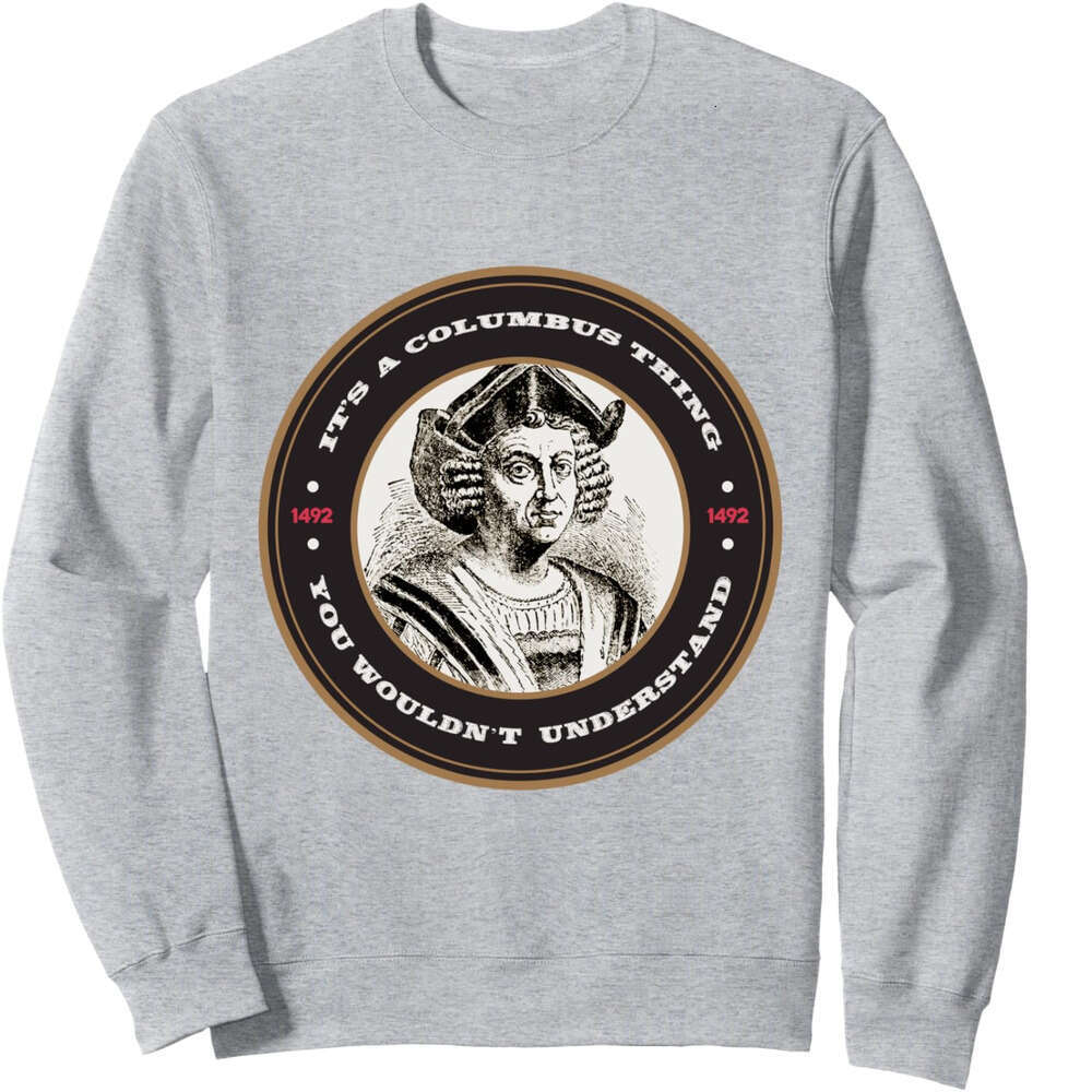 Long Sleeve Shirts for Men sweatshirt It Is Thing Funny Cute Columbus Day Gift Sweatshirt T shirt Tee Streetwear Casual tops clothes