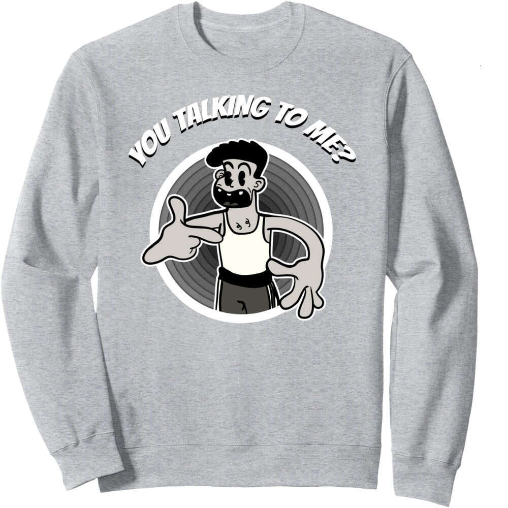 Long Sleeve Shirts for Men sweatshirt You Talking To Me? Funny Movie Cartoon Gift Sweatshirt T shirt Tee Streetwear Casual tops clothes