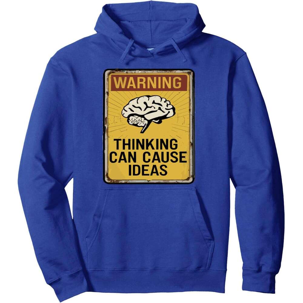 Hoodie for Mens Womens Funny Warning Sign Thinking Can Cause Ideas Humorous Joke Pullover Hoodie Hoodies Sweatshirt pullover jacket Long sleeve