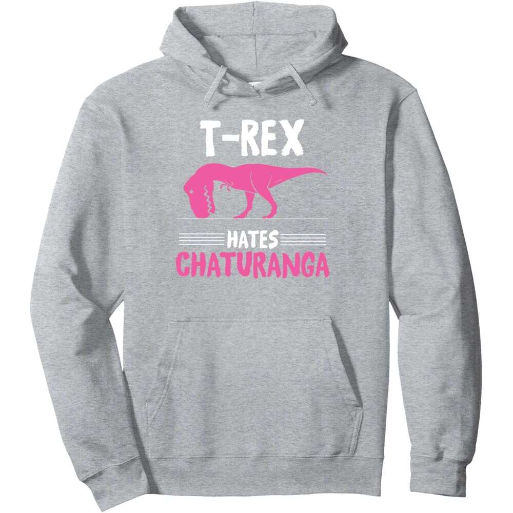 Hoodie for Mens Womens T-Rex Hates Chaturanga - Yoga Dino Graphic Pullover Hoodie Hoodies sweatshirt pullover jacket Long sleeve