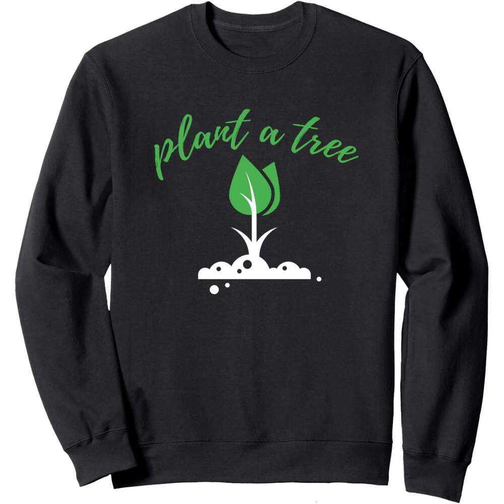 Long Sleeve Shirts for Men sweatshirt Plant A Earth Day Tree Her Beautiful Gift Sweatshirt T shirt Tee Streetwear Casual tops clothes