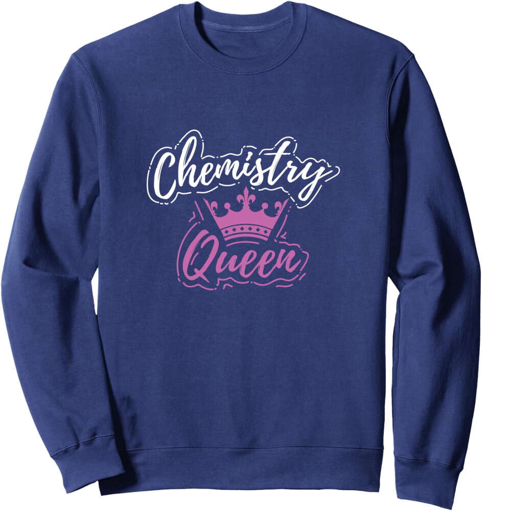 Long Sleeve Shirts for Men sweatshirt Chemistry Queen, Women Scientist Female Gift Sweatshirt T shirt Tee Streetwear Casual tops clothes